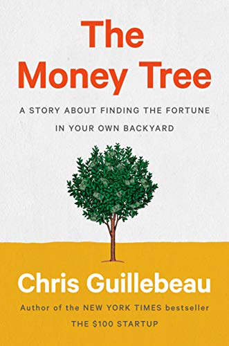 The Money Tree: A Story About Finding the Fortune in Your Own Backyard (English Edition) - 