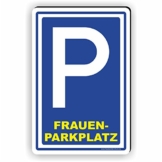 Fassbender-Druck SCHILDER FRAUENPARKPLATZ - Parkplatzschild/D-007 (30x45cm Schild) - 1