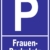 INDIGOS UG – Parkplatzschild – Frauenparkplatz – Alu-Dibond 30×21 cm – Warnung – Sicherheit – Hotel, Firma, Haus - 