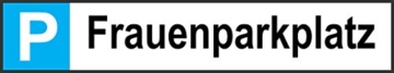 INDIGOS UG – Parkplatzschild Symbol: P, Text: Frauenparkplatz, Alu-Dibond, 43×8 cm – Warnung – Sicherheit – Hotel, Firma, Haus - 