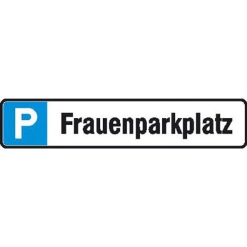 Parkplatzschild Symbol: P, Text: Frauenparkplatz, Alu geprägt, Größe 52×11 cm - 