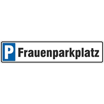 Schild Frauenparkplatz 50 x 11 cm Autoschild Alu-Verbund stabil Parkplatz Frauen - 1