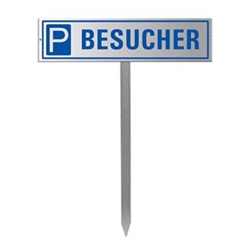 Parkplatzschild mit Einschlagpfosten bzw. Einschlagspieß und Schildhalterung plus Parkplatzschild "BESUCHER" Nr.35440 - 1