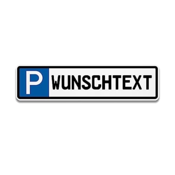 PrintPlanet® Parkschild mit eigenem Text personalisieren - Kunststoffplatte 5 mm - Verschiedene Größen - Parkplatzschild mit Text (Kennzeichen) - 1